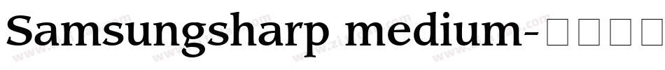 Samsungsharp medium字体转换